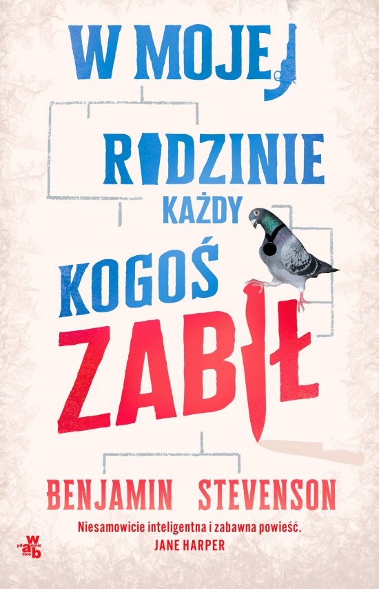 W mojej rodzinie ka�dy kogo� zabi�