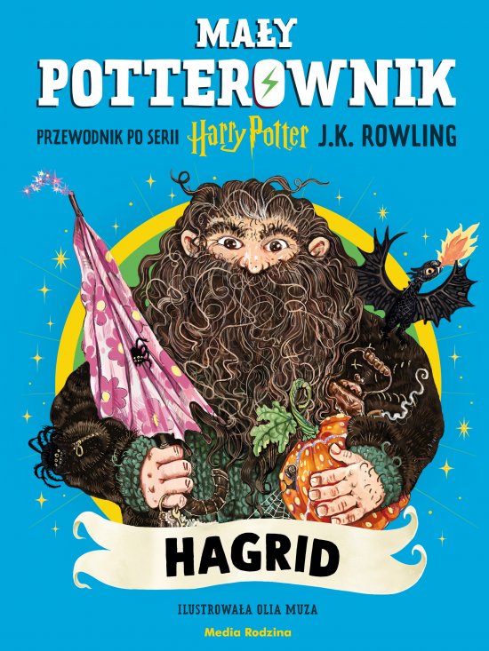 Ma�y potterownik. Przewodnik po serii Harry Potter. Hagrid