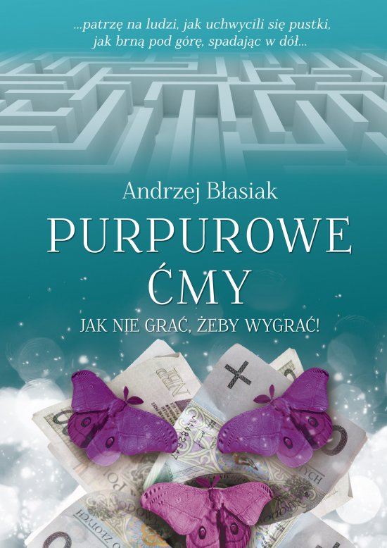 Purpurowe �my. Jak nie gra�, �eby wygra�!