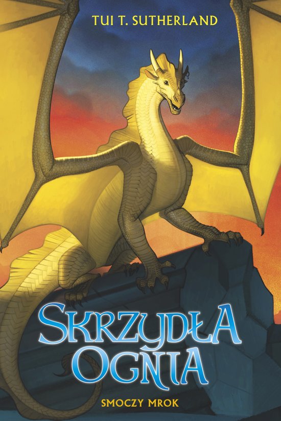Smoczy mrok. Saga Skrzyd�a ognia. Ksi�ga 10