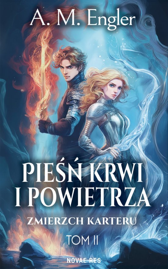 Pie�� Krwi i Powietrza. Tom 2. Zmierzch Karteru