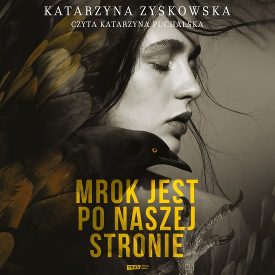 Mrok jest po naszej stronie
