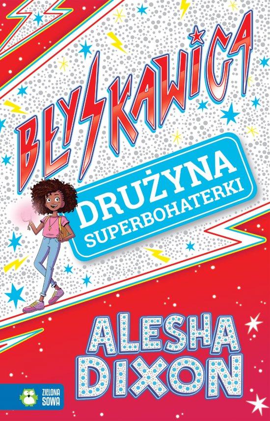 B�yskawica. Dru�yna superbohaterki