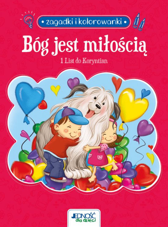 Zagadki i kolorowanki. B�g jest mi�o�ci�. 1 List do Koryntian