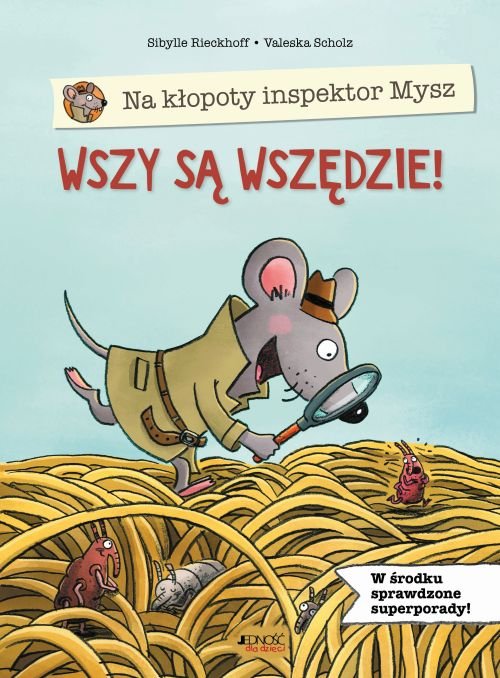 Wszy s� wsz�dzie. Na k�opoty inspektor Mysz