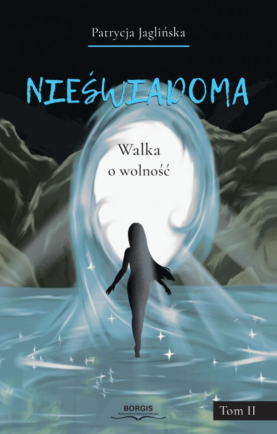 Nie�wiadoma. Walka o wolno��