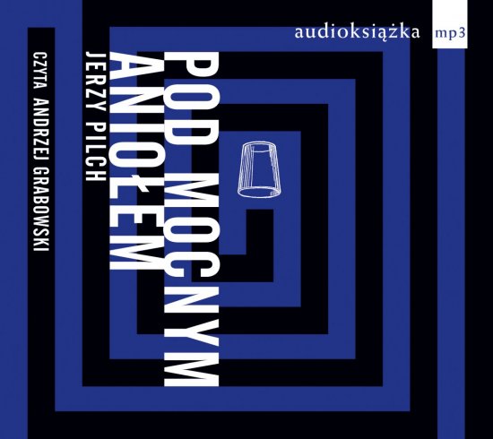 Pod Mocnym Anio�em