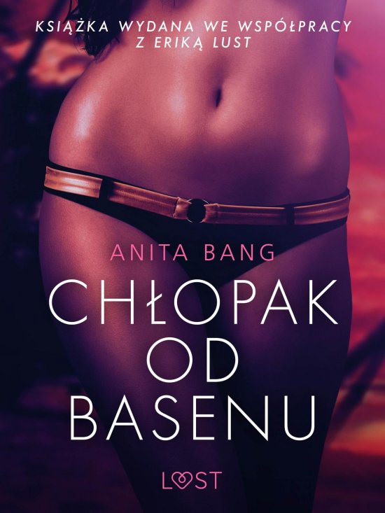 Ch�opak od basenu - opowiadanie erotyczne