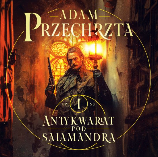 Antykwariat pod Salamandr�. Cykl Mons Viridis Magicus. Tom 1