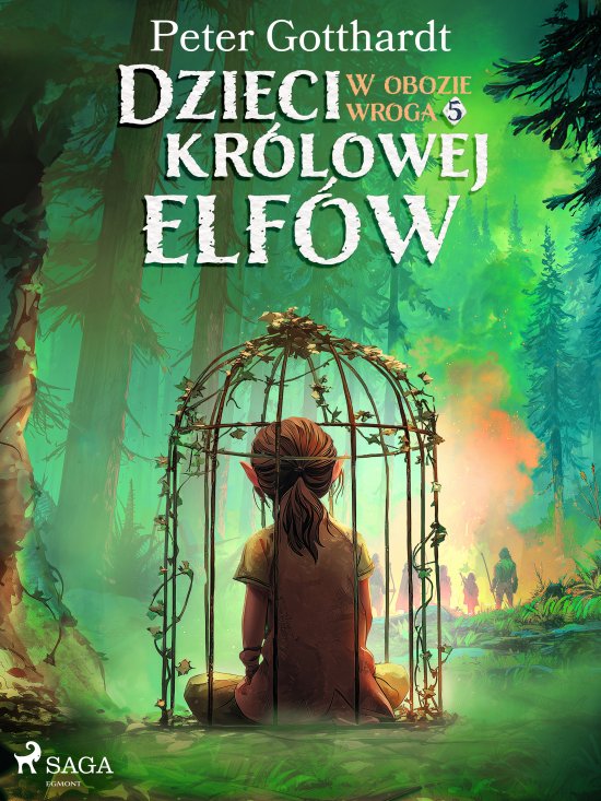 Dzieci kr�lowej elf�w 5 - W obozie wroga