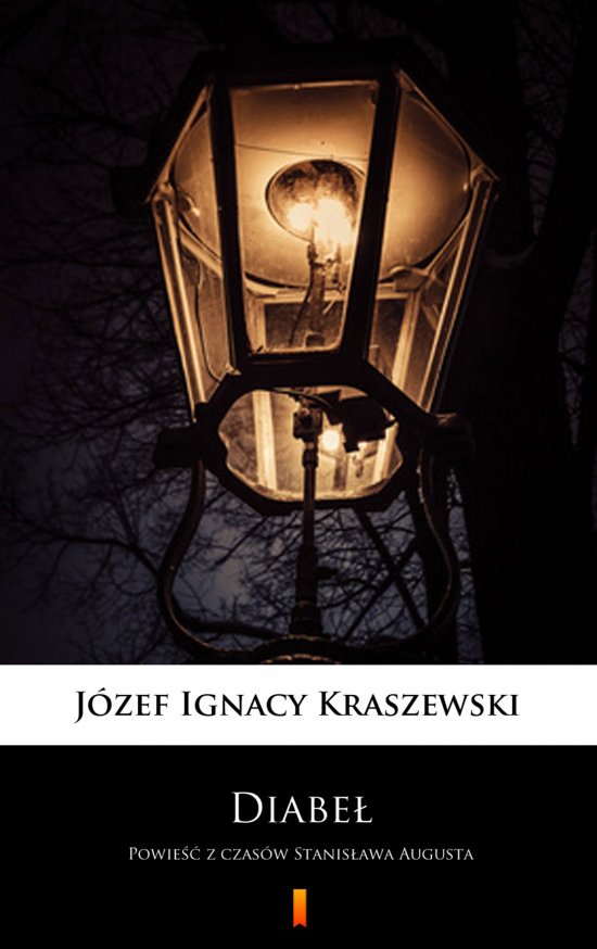 Diabe�. Powie�� z czas�w Stanis�awa Augusta
