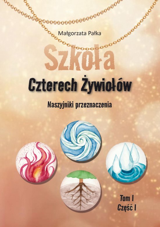 Szko�a Czterech �ywio��w. Naszyjniki przeznaczenia