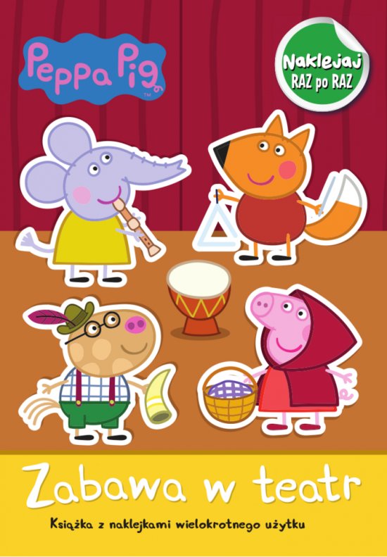 Peppa Pig Naklejaj raz po raz Zabawa w teatr