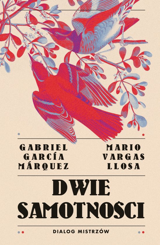 Dwie samotno�ci. Dialog mistrz�w