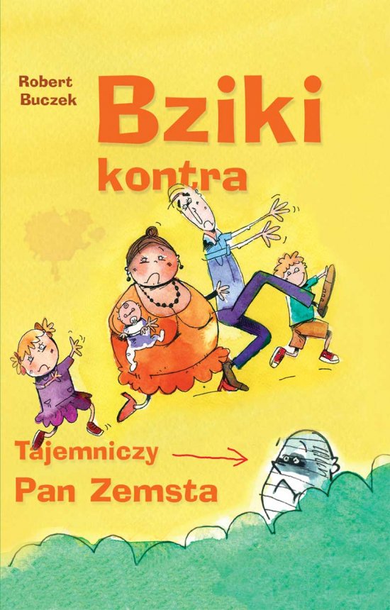 Bziki kontra Tajemniczy Pan Zemsta