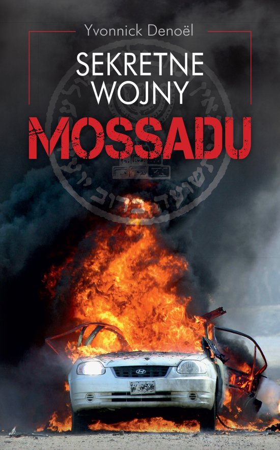 Sekretne wojny Mossadu