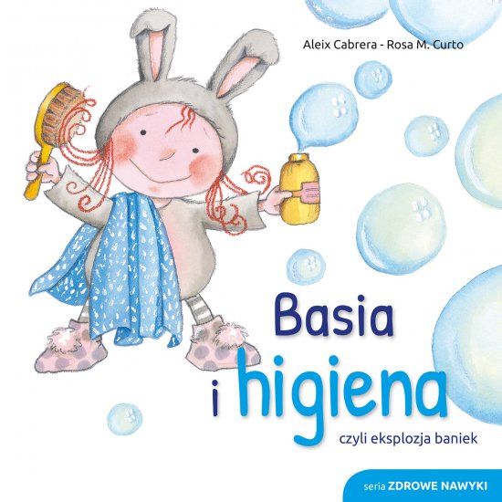 Basia i higiena czyli eksplozja baniek