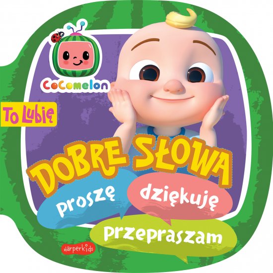 Cocomelon. To lubi�. Dobre s�owa