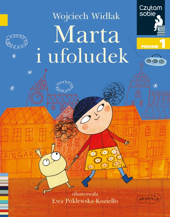 Marta i ufoludek. czytam sobie. Poziom 1