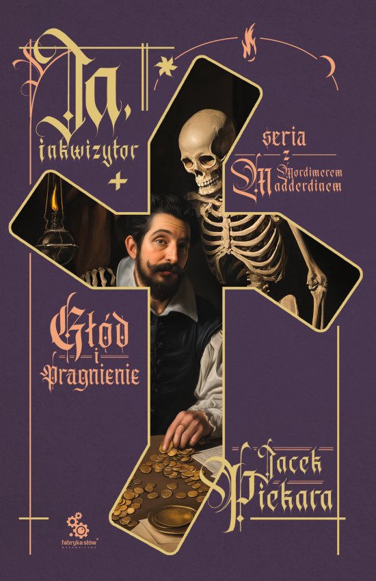 Ja, inkwizytor. G��d i pragnienie