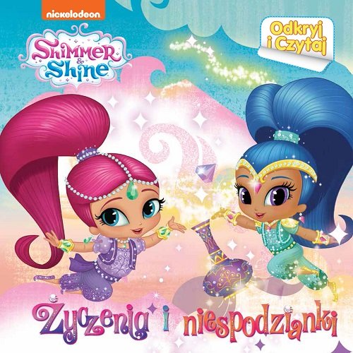 Shimmer &Shine Odkryj i Czytaj �yczenia i niespodzianki