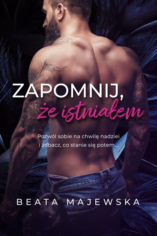 Zapomnij, �e istnia�em