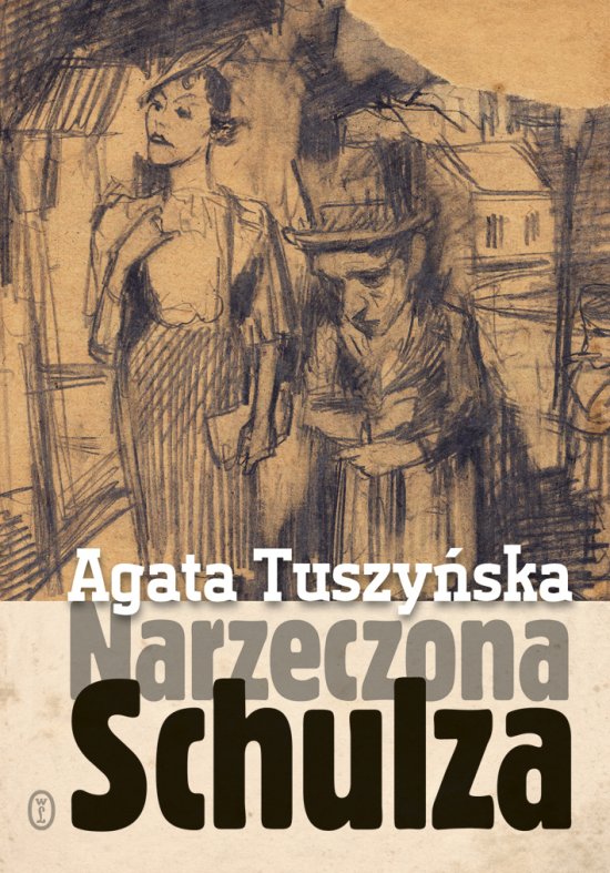 Narzeczona Schulza. Apokryf