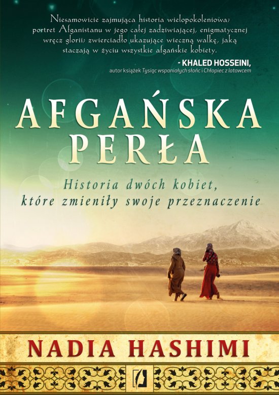Afga�ska per�a. Historia dw�ch kobiet, kt�re zmieni�y swoje przeznaczenie