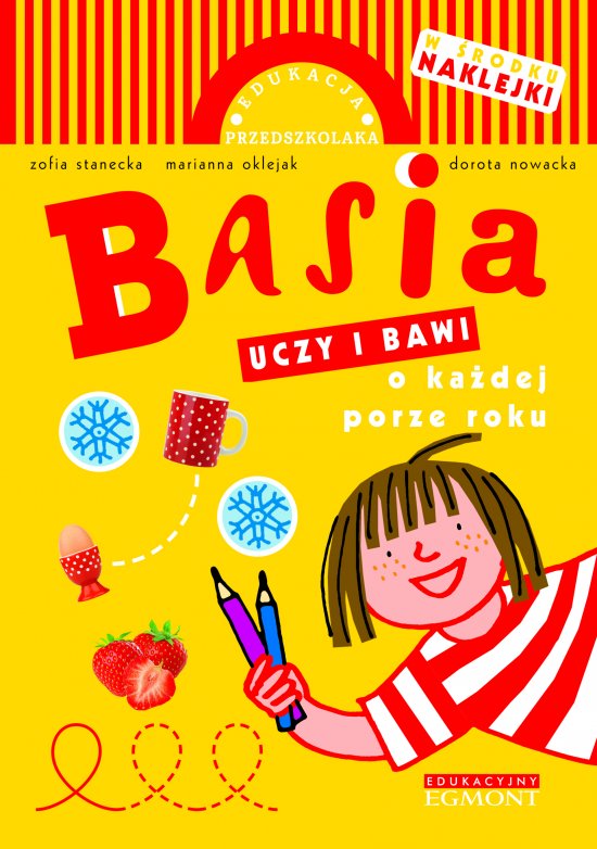 Basia uczy i bawi o ka�dej porze roku