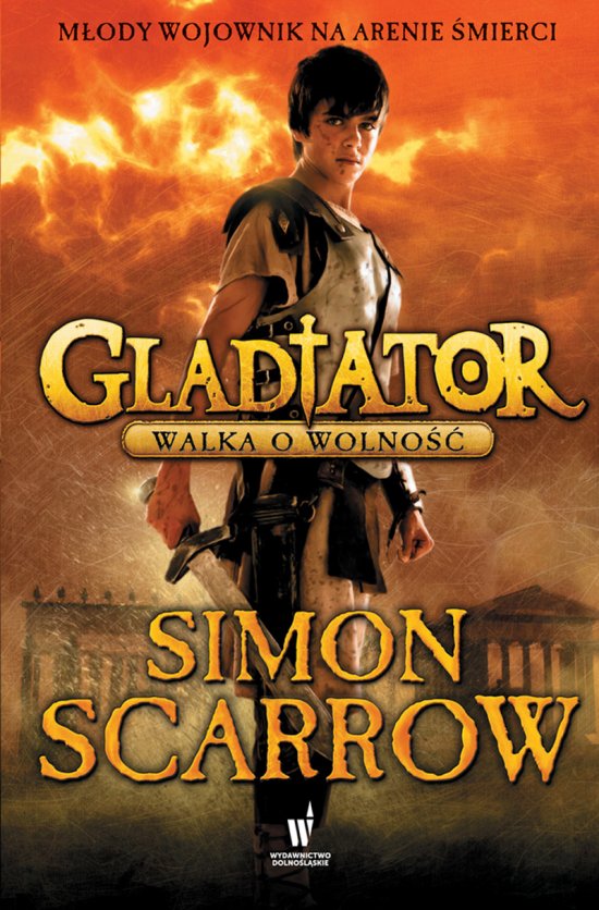 Gladiator. Walka o wolno��