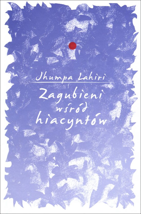 Zagubieni w�r�d hiacynt�w