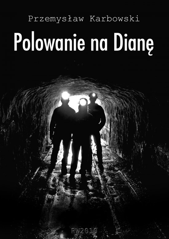 Polowanie na Dian�