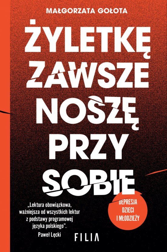 �yletk� zawsze nosz� przy sobie