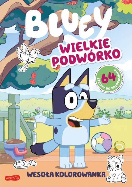Wielkie podw�rko. Bluey. Weso�a kolorowanka