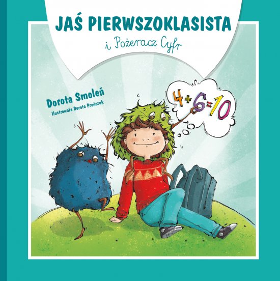 Ja� Pierwszoklasista i Po�eracz Cyfr