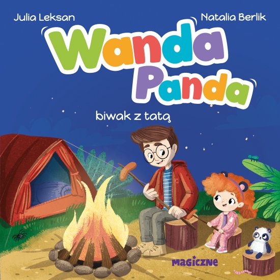 Wanda Panda. Biwak z tat�