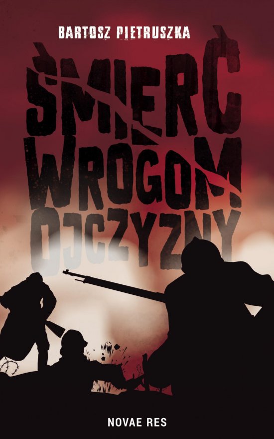 �mier� wrogom ojczyzny