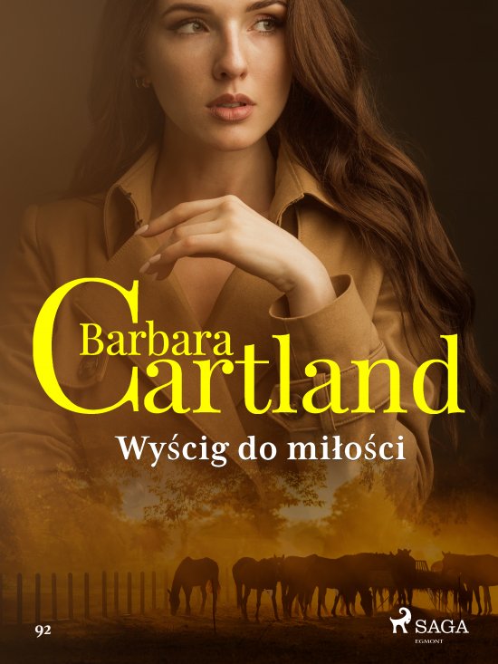 Wy�cig do mi�o�ci - Ponadczasowe historie mi�osne Barbary Cartland