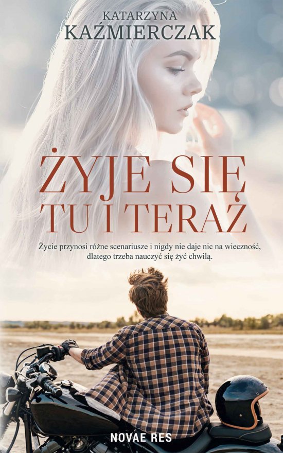 �yje si� tu i teraz