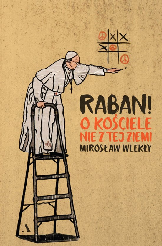 Raban! O ko�ciele nie z tej ziemi