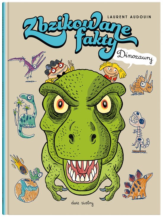 Zbzikowane fakty. Dinozaury