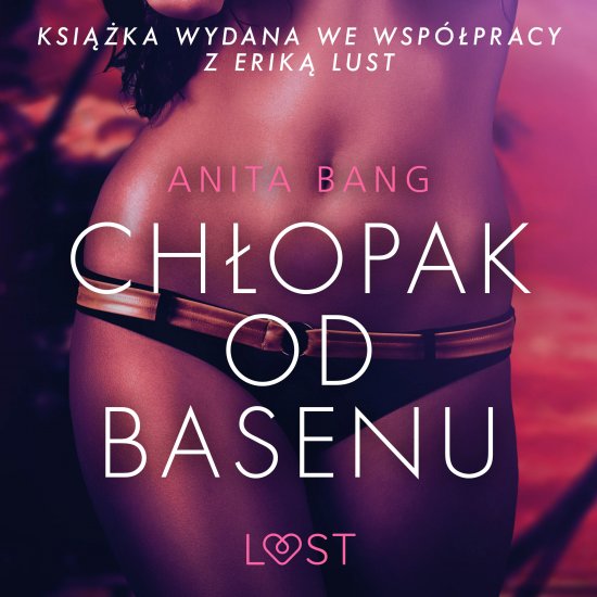 Ch�opak od basenu - opowiadanie erotyczne
