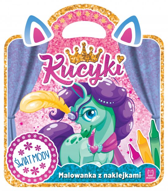 Kucyki. Malowanka z naklejkami. �wiat mody
