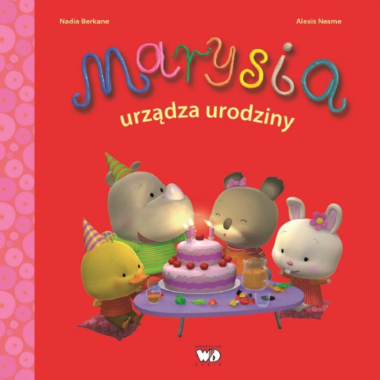 Marysia urz�dza urodziny