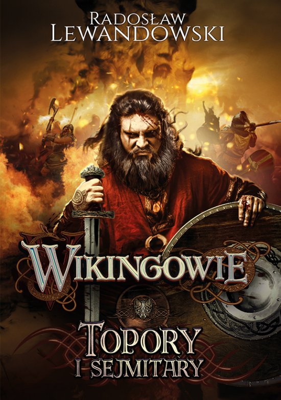 Wikingowie. Tom 3. Topory i sejmitary