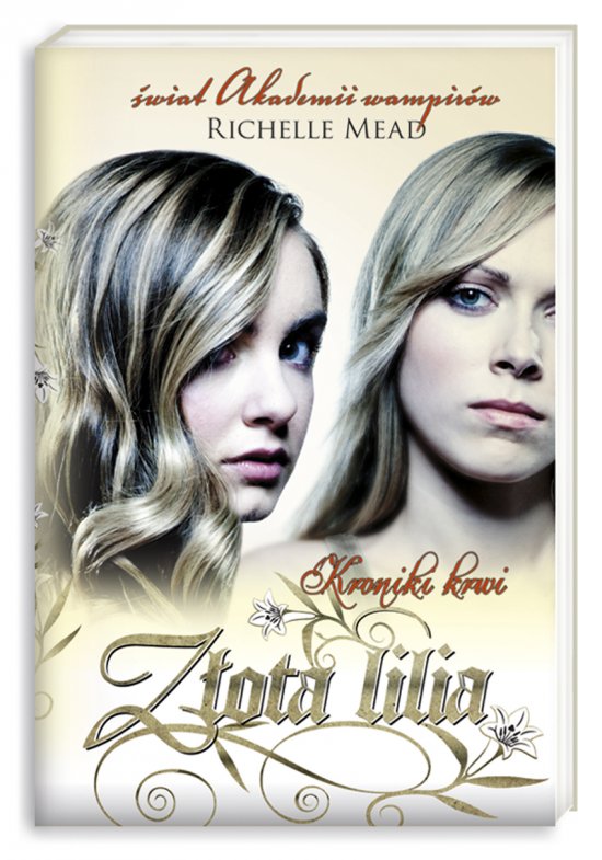 Kroniki krwi 2. Z�ota lilia