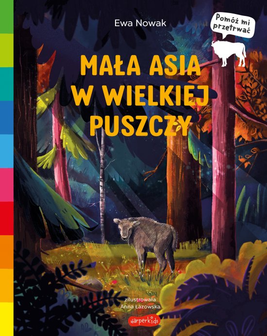Ma�a Asia w wielkiej puszczy. Akademia m�drego dziecka. Pom� mi przetrwa�