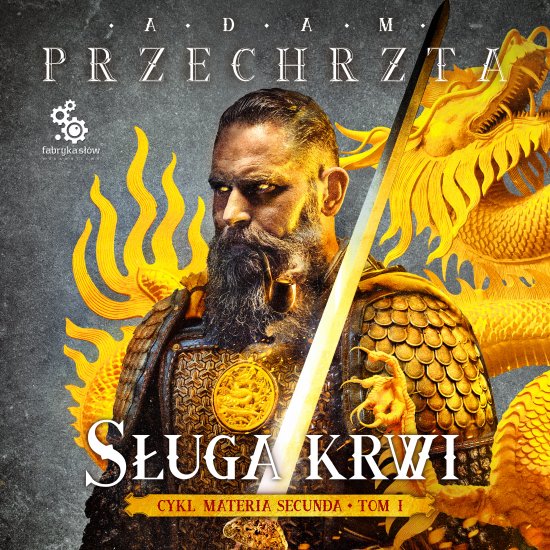 S�uga krwi. Cykl Materia Secunda. Tom 1