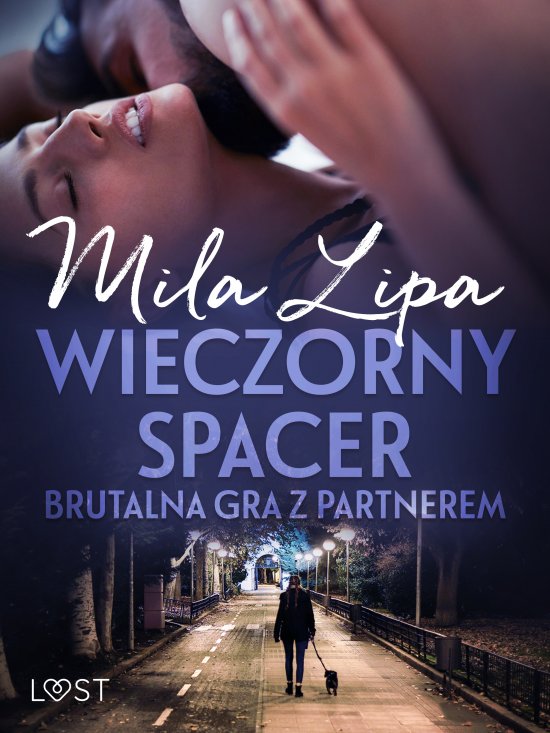 Wieczorny spacer - brutalna gra z partnerem
