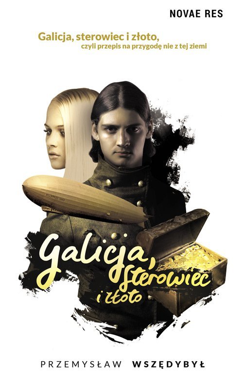 Galicja, sterowiec i z�oto